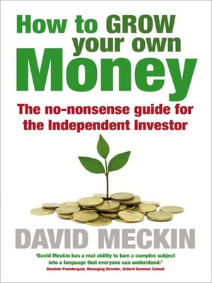 cover image of How to Grow Your Own Money